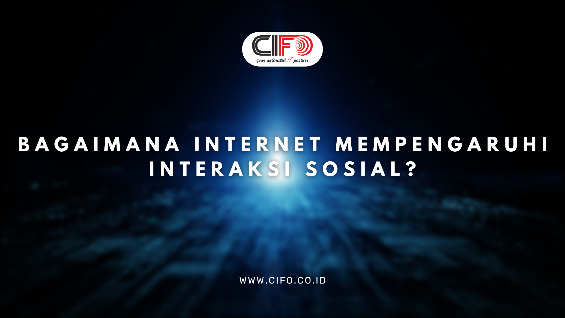 Bagaimana Internet Mempengaruhi Interaksi Sosial?