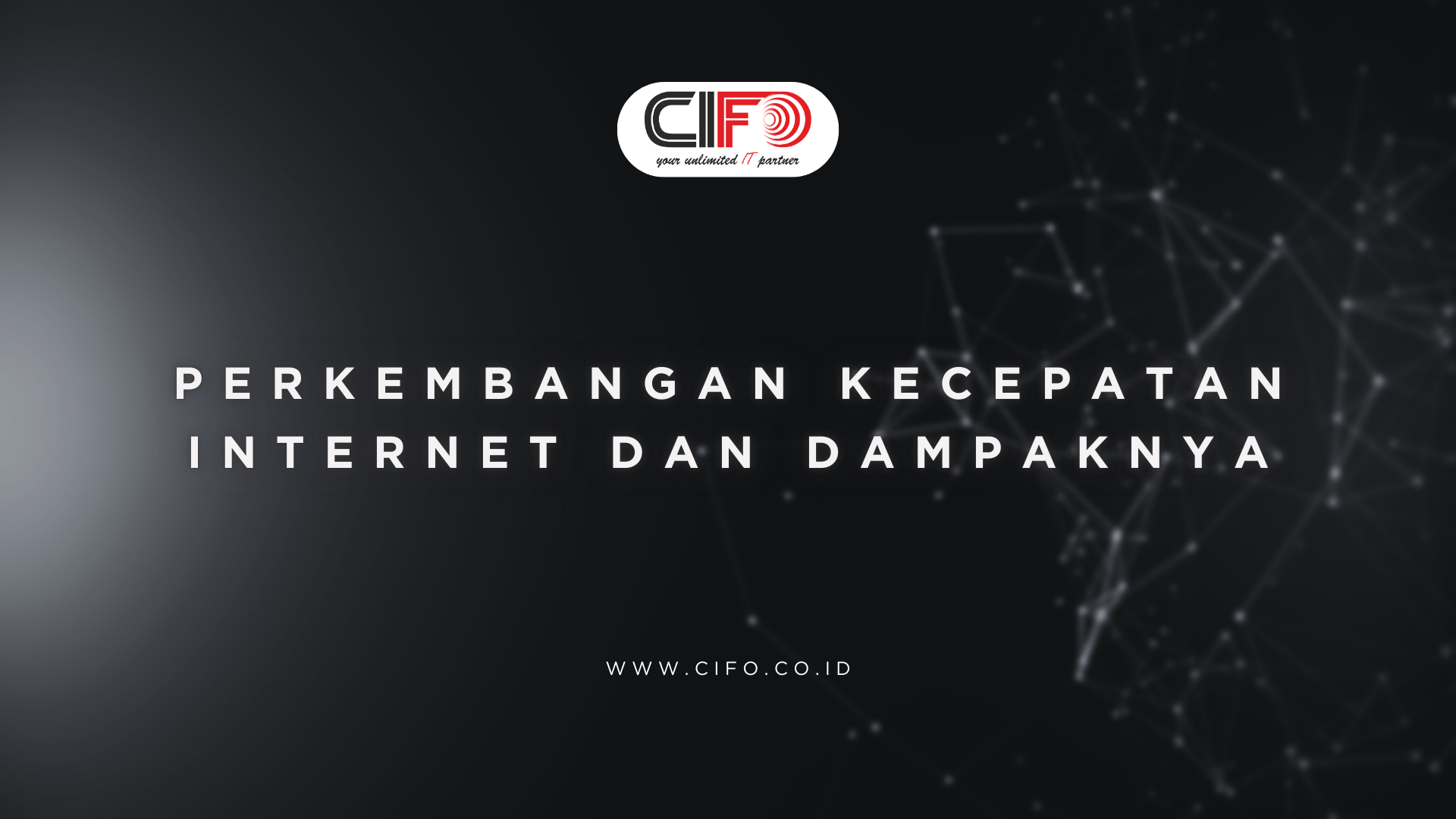Perkembangan Kecepatan Internet dan Dampaknya