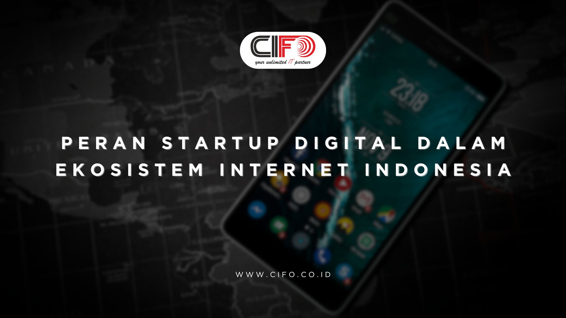 Peran Startup Digital dalam Ekosistem Internet Indonesia