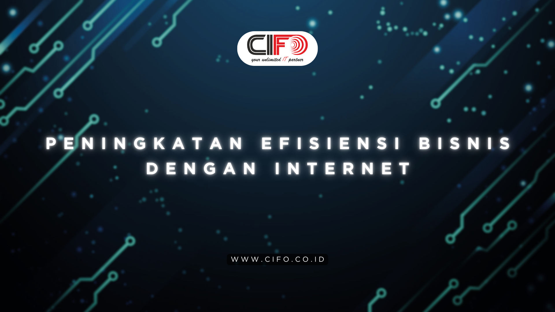 Peningkatan Efesiensi Bisnis dengan Internet