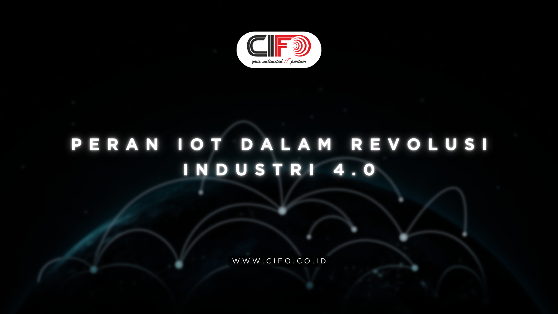 Peran IoT dalam Revolusi Industri 4.0